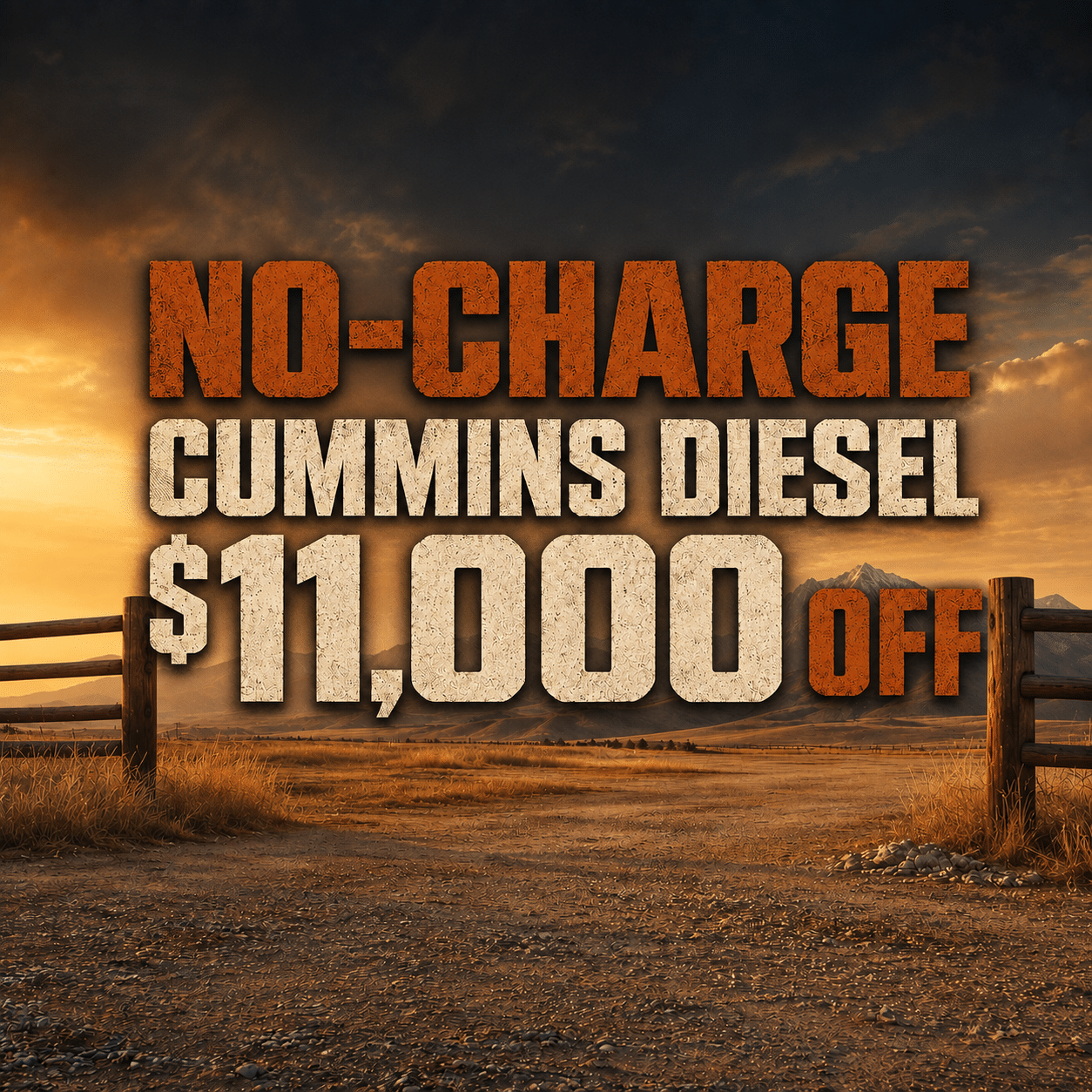 "No-charge Cummins diesel offer, $11,000 off, displayed against a sunset rural landscape."